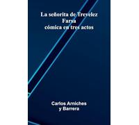 Hymns from the Greek Office Books Together with Centos and Suggestions (Edition1): Farsa C mica En Tres Actos