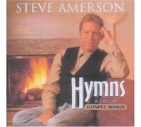 HYMNS & GOSPEL SONGS by Steve Amerson