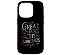 Hymns - Great is Thy Faithfulness - Christian Praise Worship Case for iPhone 14 Pro