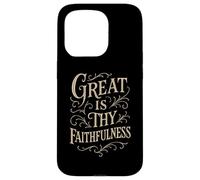 Hymns - Great is Thy Faithfulness - Christian Praise Worship Case for iPhone 15 Pro