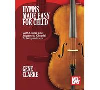 Hymns Made Easy for Cello: with Guitar and Suggested Chordal Accompaniment