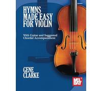 Hymns Made Easy for Violin: with Guitar and Suggested Chordal Accompaniment
