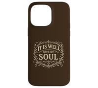 Hymns of Grace: It Is Well With My Soul Christian Worship Case for iPhone 14 Pro Max