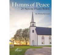 Hymns of Peace: 20 Serene Piano Solos