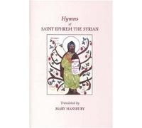 Hymns of St.Ephrem the Syrian