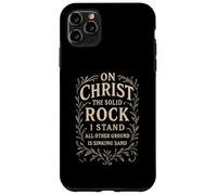 Hymns - On Christ the Solid Rock I Stand - Christian Bible Case for iPhone 11 Pro Max