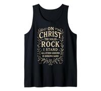 Hymns - On Christ The Solid Rock I Stand - Christian Bible Tank Top