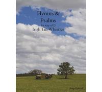Hymns & Psalms for Key of D Irish Tin Whistles