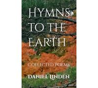Hymns to the Earth: Collected Poems