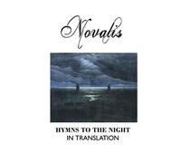 Hymns to the Night in Translation (European Writers)