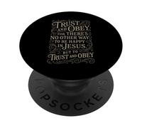 Hymns - Trust & Obey - Christian Jesus Faith Religious Bible PopSockets Adhesive PopGrip