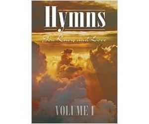 Hymns You Know and Love Volume 1