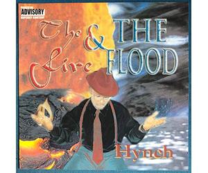 Hynch - Fire & The Flood