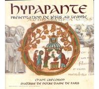 Hypapante - Chant Gr