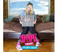 Hype Theory, The - Glory Days