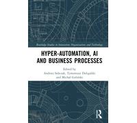 Hyper-Automation, AI and Business Processes