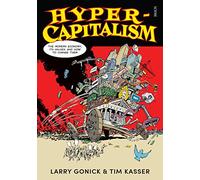 Hyper-Capitalism: the modern economy, its values, and how to change them