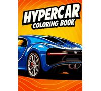 Hyper car Coloring Book for Adults and Teens: Supercar coloring book for Car Lovers