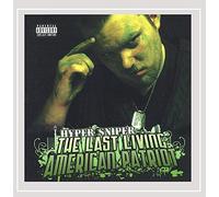 Hyper Sniper - The Last Living American Patriot [Explicit]