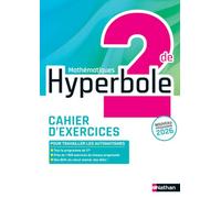 Hyperbole Mathématiques 2de - Cahier élève - 2026: Cahier d'exercices