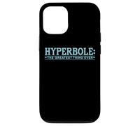 Hyperbole The Greatest Thing Ever Funny Literary Joke Case for iPhone 12/12 Pro