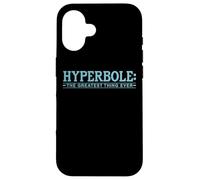 Hyperbole The Greatest Thing Ever Funny Literary Joke Case for iPhone 16