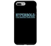 Hyperbole The Greatest Thing Ever Funny Literary Joke Case for iPhone 7 Plus/8 Plus