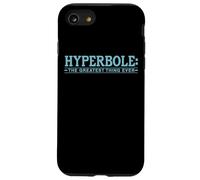 Hyperbole The Greatest Thing Ever Funny Literary Joke Case for iPhone SE (2020) / 7/8