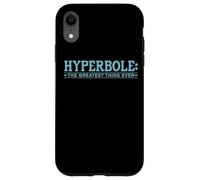 Hyperbole The Greatest Thing Ever Funny Literary Joke Case for iPhone XR