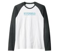 Hyperbole The Greatest Thing Ever Funny Literary Joke Raglan Baseball Tee