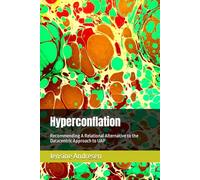 Hyperconflation: Recommending A Relational Alternative to the Datacentric Approach to UAP (The UFO File)