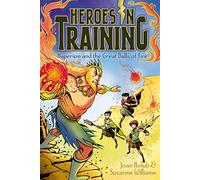 Hyperion and the Great Balls of Fire: 4 (Heroes in Training)