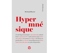 Hypermnésique - Ma mémoire retient tout ce qui m'arrive