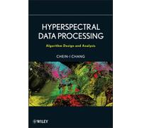Hyperspectral Data Processing : Algorithm Design and Analysis