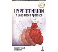 Hypertension: A Case-Based Approach