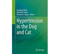Hypertension in the Dog and Cat