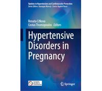 Hypertensive Disorders in Pregnancy (Updates in Hypertension and Cardiovascular Protection)