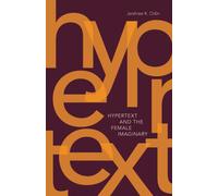 Hypertext and the Female Imaginary