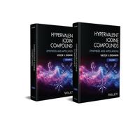 Hypervalent Iodine Compounds, 2 Volume Set : Synthesis and Applications