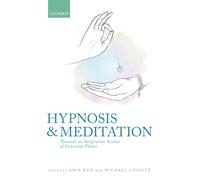 Hypnosis and meditation: Towards an integrative science of conscious planes