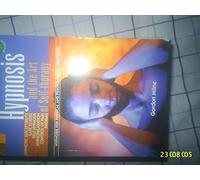 Hypnosis and the Art of Self-therapy (Lothian health guide)