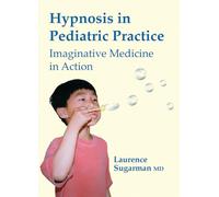 Hypnosis in Pediatric Practice [DVD]