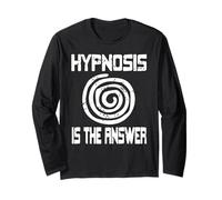 Hypnosis is The Answer Spiral Mind Therapy Message Long Sleeve T-Shirt