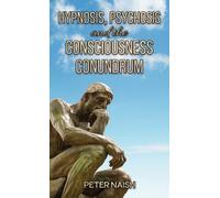 Hypnosis, Psychosis and the Consciousness Conundrum