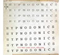 Hypnosonics - It's Not Like That Anymore [VINYL]