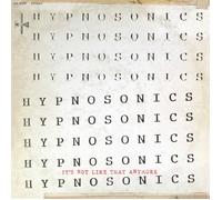 Hypnosonics - It's Not Like That Anymore [VINYL]