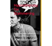 Hypnotherapy for Stammering: Complete with unlimited use hypnotherapy session (Helping Hypnotherapies)