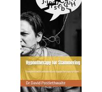Hypnotherapy for Stammering: Complete with unlimited use hypnotherapy session (Helping Hypnotherapies)