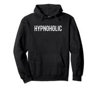 Hypnotherapy Therapy. 'Hypnoholic' Hypno Therapy Healers Pullover Hoodie