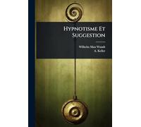 Hypnotisme Et Suggestion